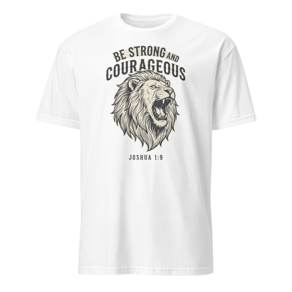 Be Strong & Courageous t-shirt, front view